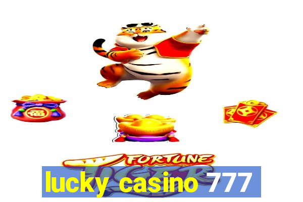 lucky casino 777