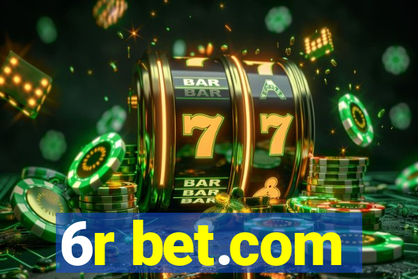 6r bet.com