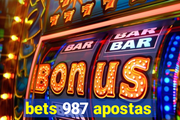 bets 987 apostas