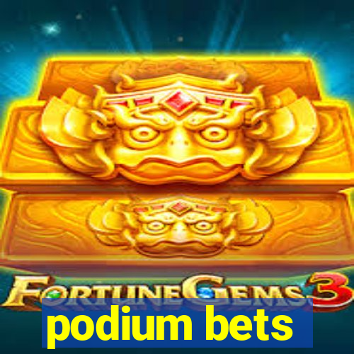 podium bets