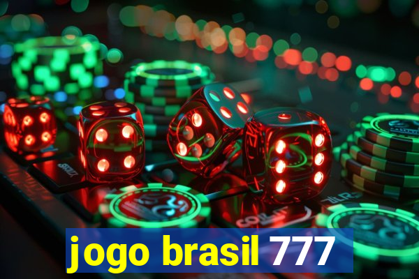 jogo brasil 777