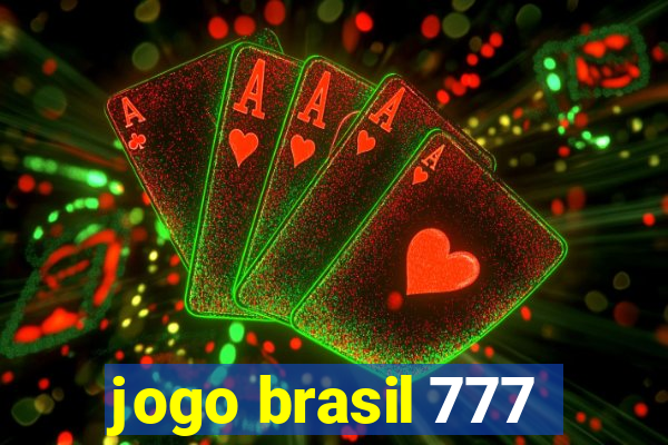 jogo brasil 777