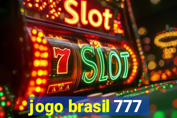 jogo brasil 777