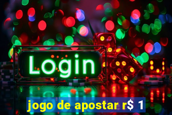 jogo de apostar r$ 1