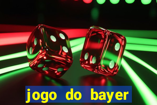 jogo do bayer leverkusen de hoje