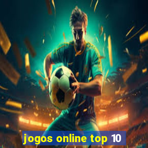 jogos online top 10