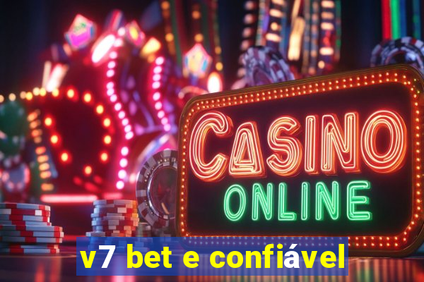 v7 bet e confiável