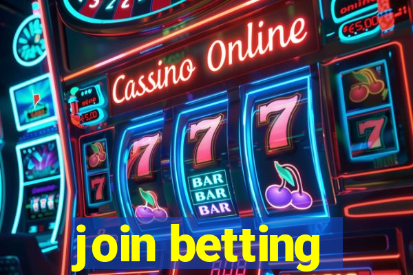 join betting