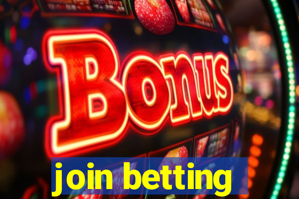 join betting