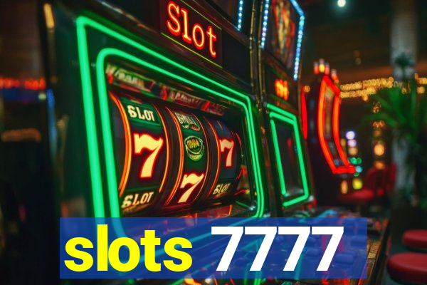 slots 7777