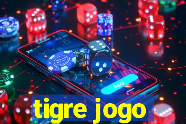 tigre jogo