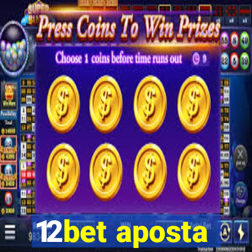 12bet aposta