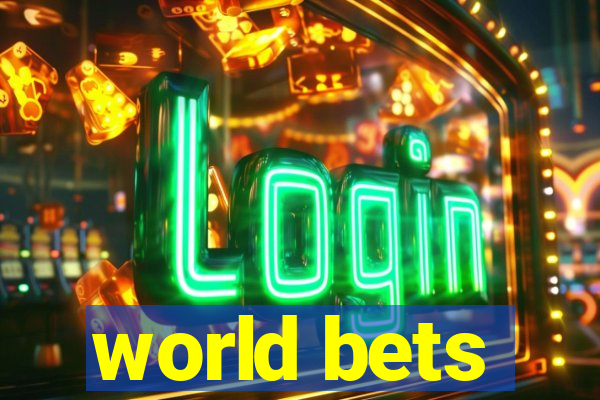 world bets