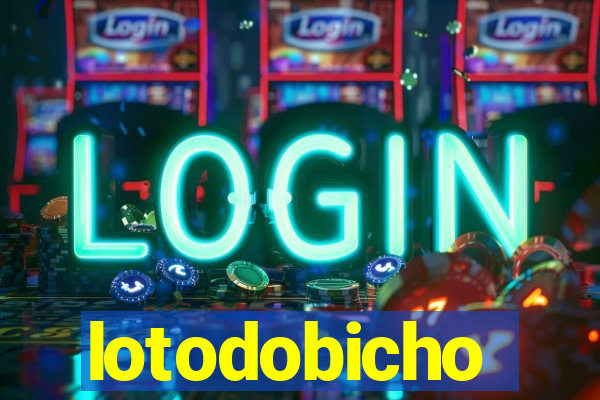 lotodobicho