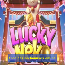 free casino bonuses online