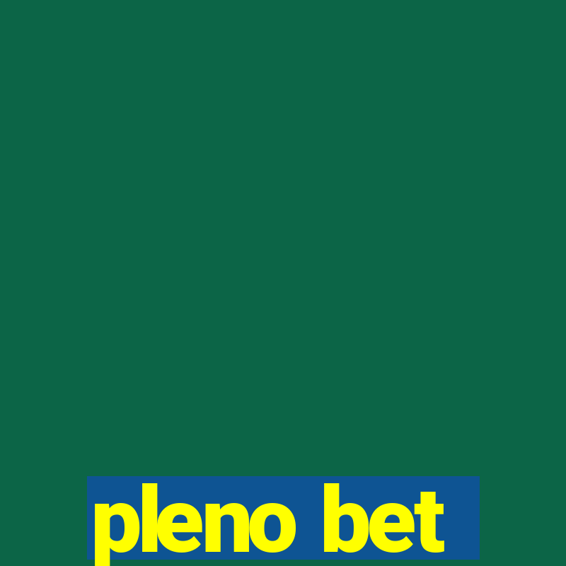 pleno bet