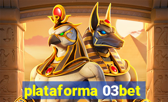 plataforma 03bet