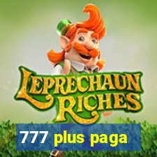 777 plus paga