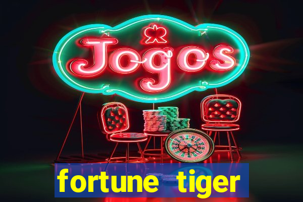 fortune tiger aposta de 1 real