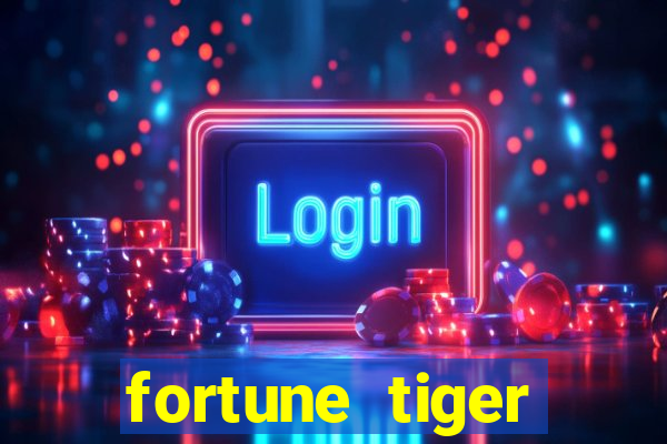 fortune tiger aposta de 1 real