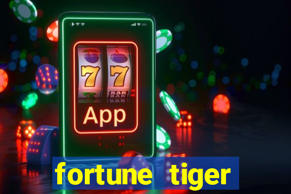 fortune tiger aposta de 1 real