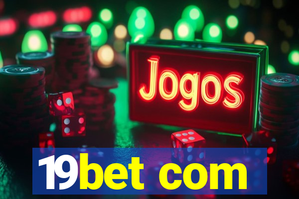 19bet com