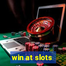 win at slots