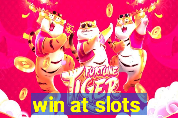 win at slots