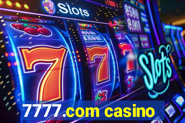 7777.com casino