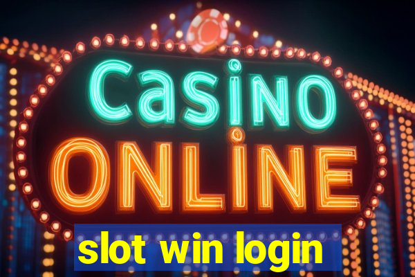 slot win login