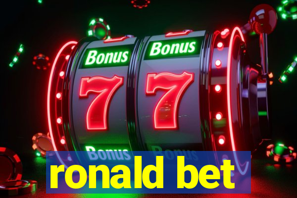 ronald bet