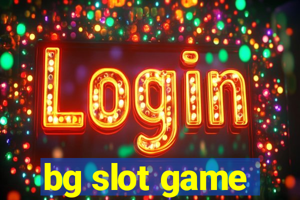 bg slot game