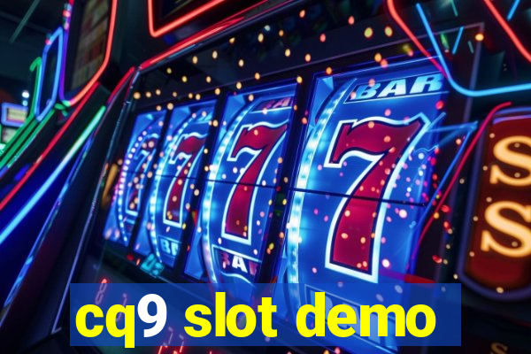 cq9 slot demo