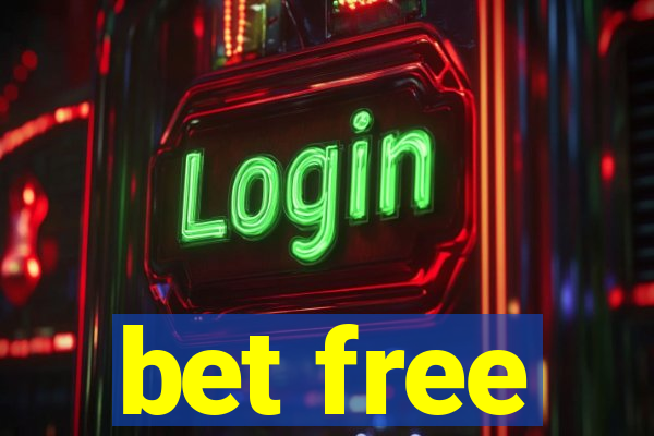 bet free