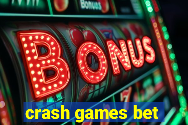 crash games bet