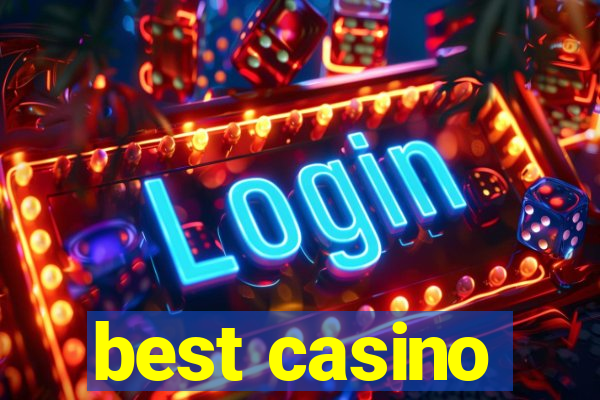 best casino