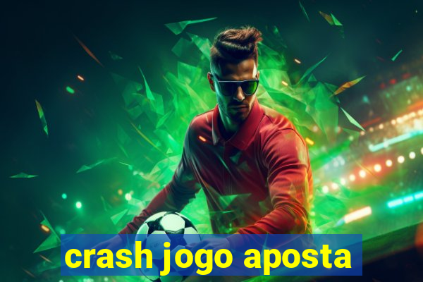 crash jogo aposta