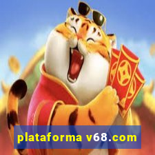 plataforma v68.com