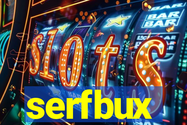 serfbux