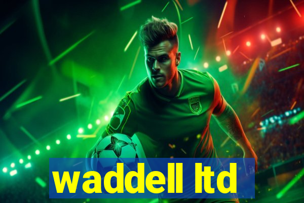 waddell ltd