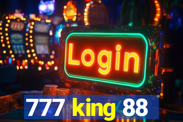 777 king 88