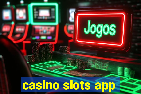 casino slots app