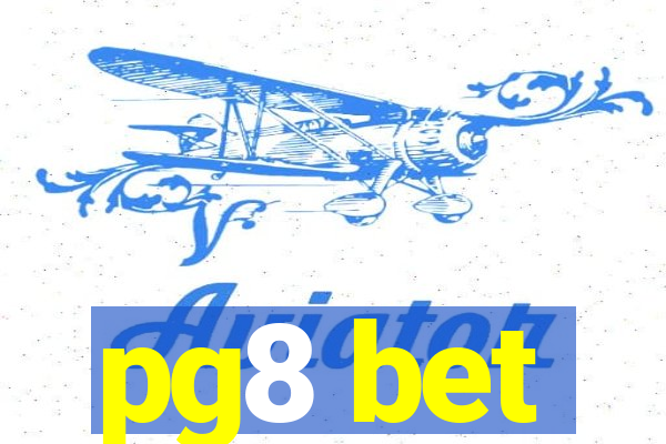 pg8 bet