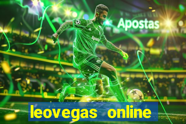 leovegas online casino login