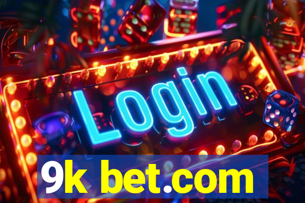 9k bet.com