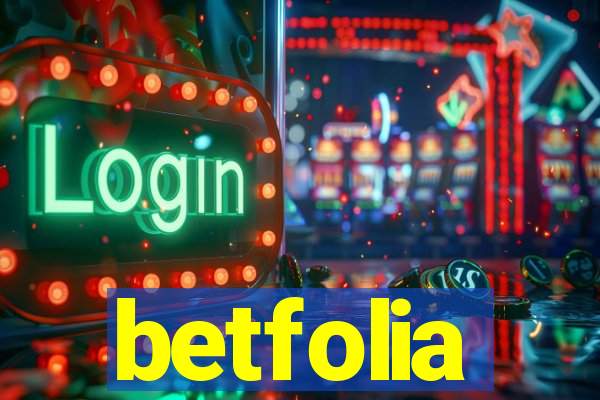 betfolia