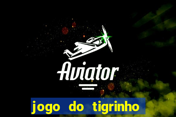 jogo do tigrinho 777 paga mesmo