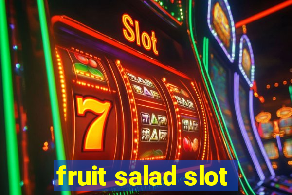 fruit salad slot