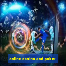 online casino and poker