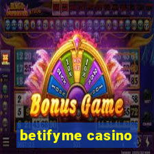 betifyme casino